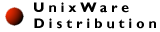 UnixWare Distribution